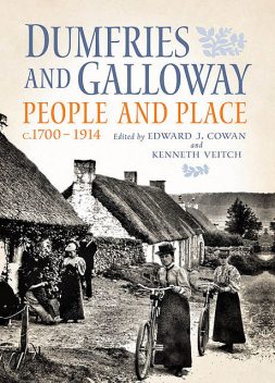 Dumfries and Galloway, Edward Cowan, Kenneth Veitch