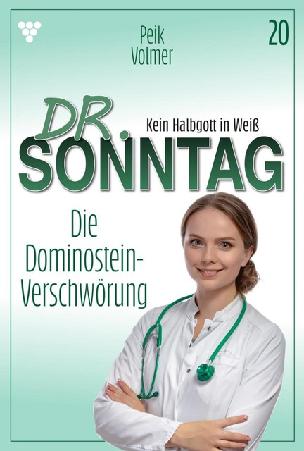 Dr. Sonntag 20 – Arztroman, Peik Volmer