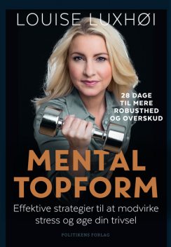 Mental topform, Louise Luxhøi