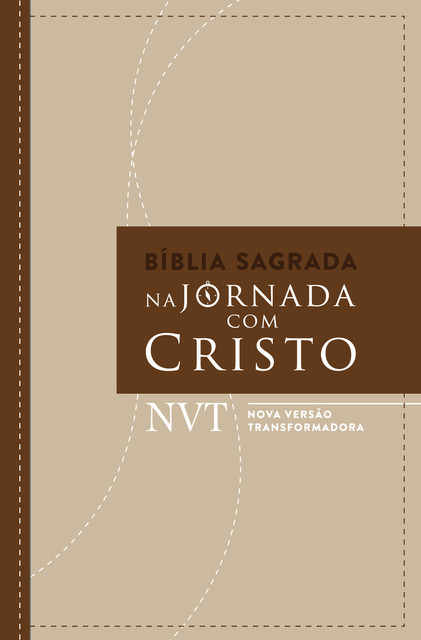 Bíblia sagrada Na jornada com Cristo, Maurício Zágari, Daniel Faria