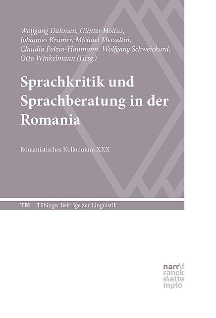 Sprachkritik und Sprachberatung in der Romania, Wolfgang Dahmen