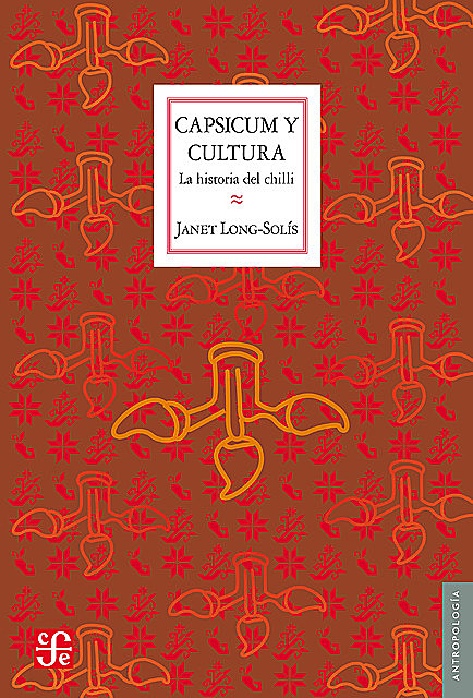Capsicum y cultura, Janet Long-Solís