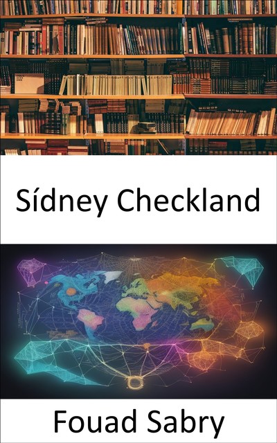 Sídney Checkland, Fouad Sabry