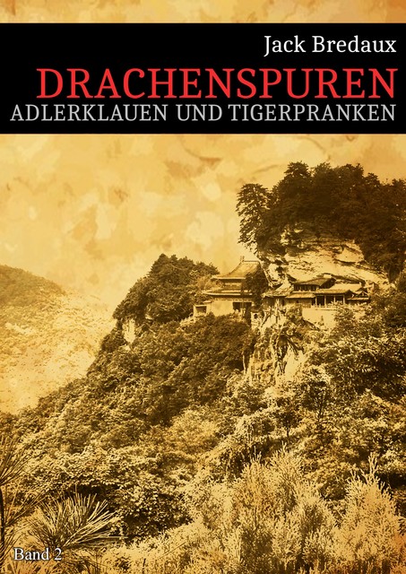 Drachenspuren, Jack Bredaux