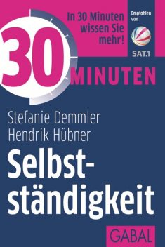 30 Minuten Selbstständigkeit, Stefanie Demmler, Hendrik Hübner
