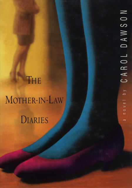 The Mother-in-Law Diaries, Carol Dawson