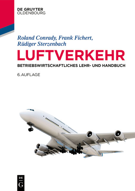Luftverkehr, Frank Fichert, Roland Conrady, Rüdiger Sterzenbach