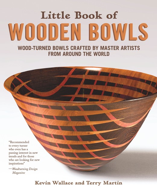 Little Book of Wooden Bowls, Kevin Wallace, Terry Martin