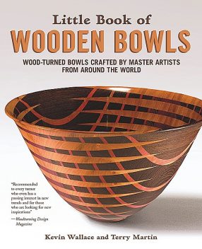 Little Book of Wooden Bowls, Kevin Wallace, Terry Martin