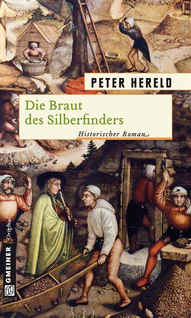 Die Braut des Silberfinders, Peter Hereld