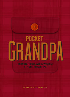 The Pocket Grandpa, Todd Hafer, Jedd Hafer