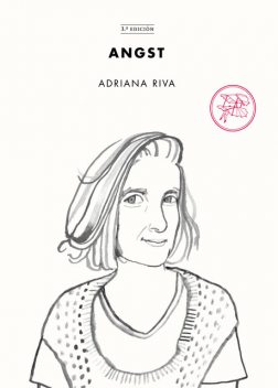 Angst, Adriana Riva