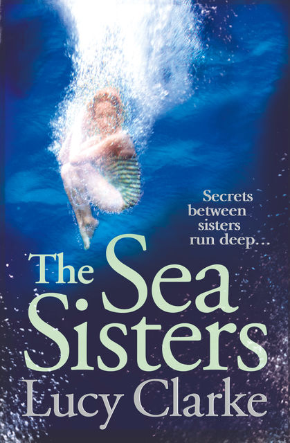 The Sea Sisters, Lucy Clarke