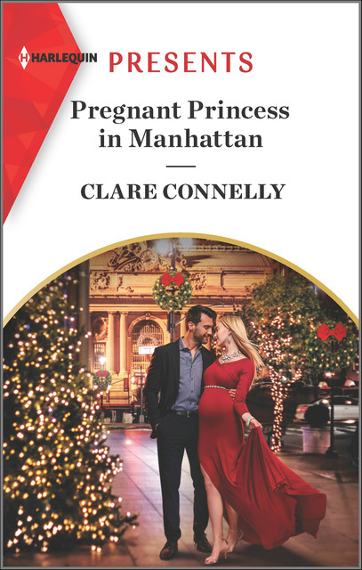 Pregnant Princess in Manhattan, Clare Connelly