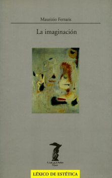 La imaginación, Maurizio Ferraris