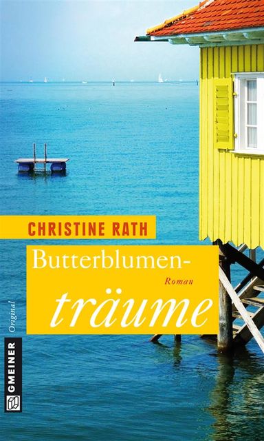 Butterblumenträume, Christine Rath