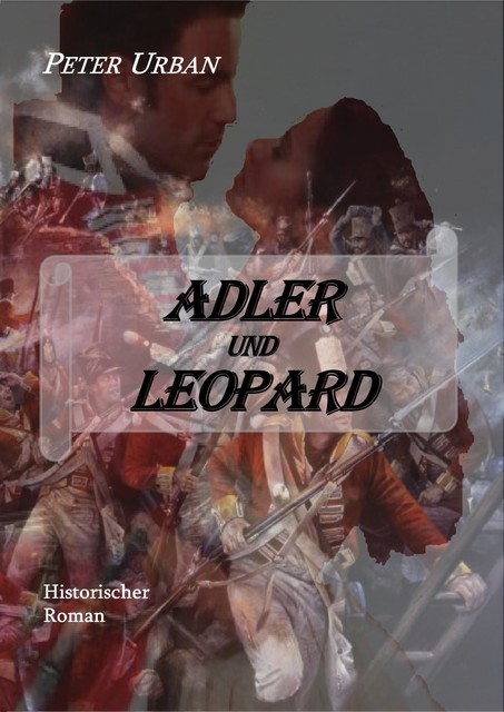 Adler und Leopard Gesamtausgabe, Peter Urban