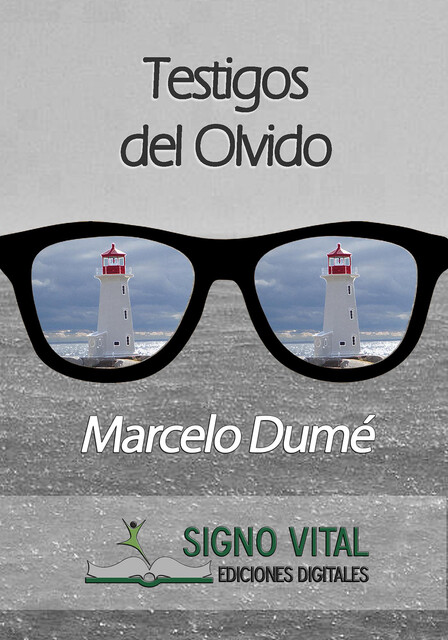 Testigos del olvido, Marcelo Dume