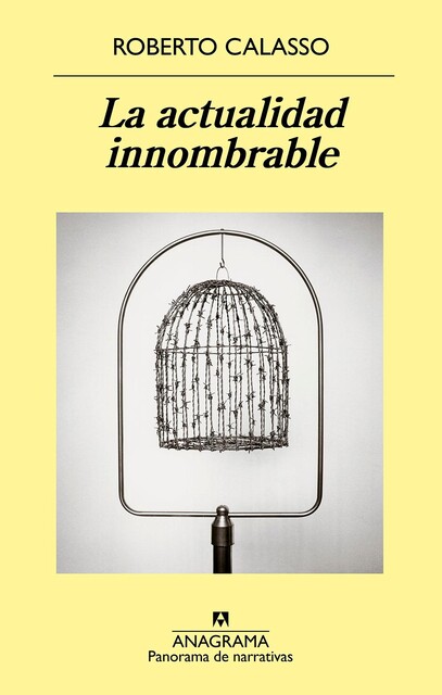 La actualidad innombrable, Roberto Calasso