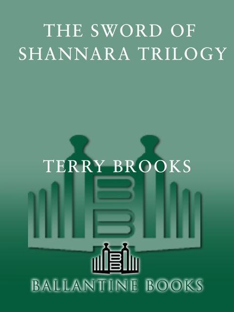 The Sword of Shannara Trilogy, Terry Brooks