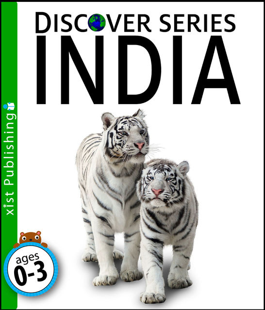 India: Discover Series, Xist Publishing