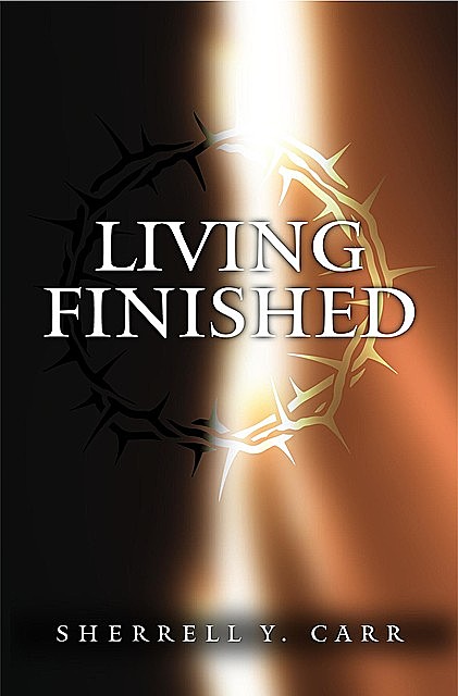 Living Finished, Sherrell Y. Carr