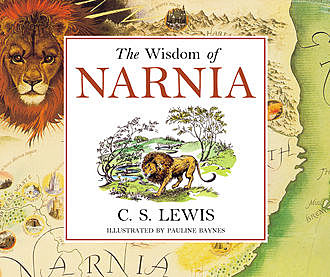 The Wisdom of Narnia, Clive Staples Lewis