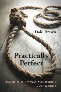 Practically Perfect, Dale Brawn