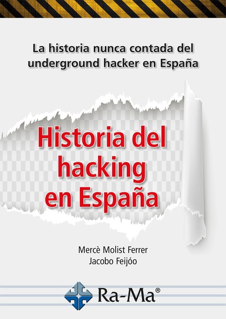 Historia del hacking en España, Jacobo Feijóo, Mercè Molist