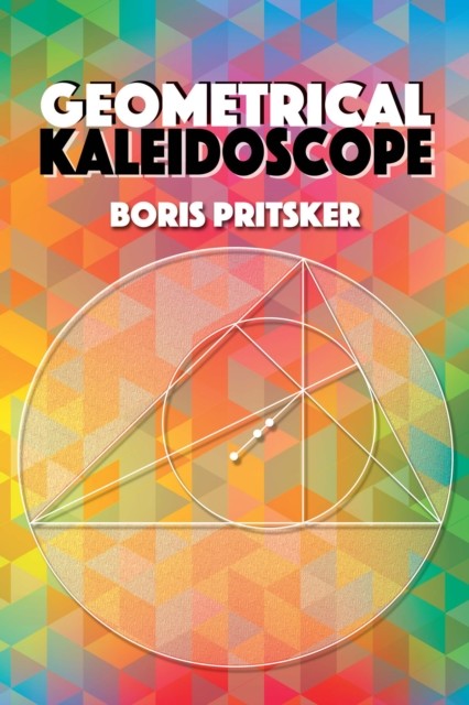 Geometrical Kaleidoscope, Boris Pritsker