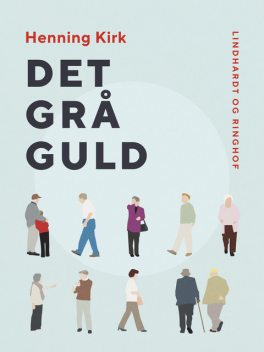 Det grå guld, Henning Kirk