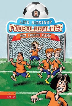 Fodboldholdet #2: Den første kamp, Lise Bidstrup