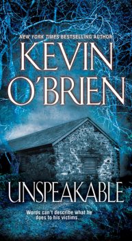 Unspeakable, Kevin O'Brien
