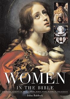 Women in the Bible, John Baldock