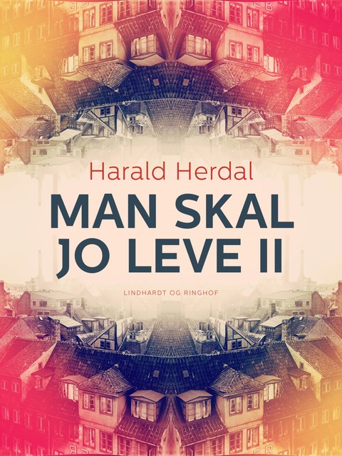 Man skal jo leve II, Harald Herdal