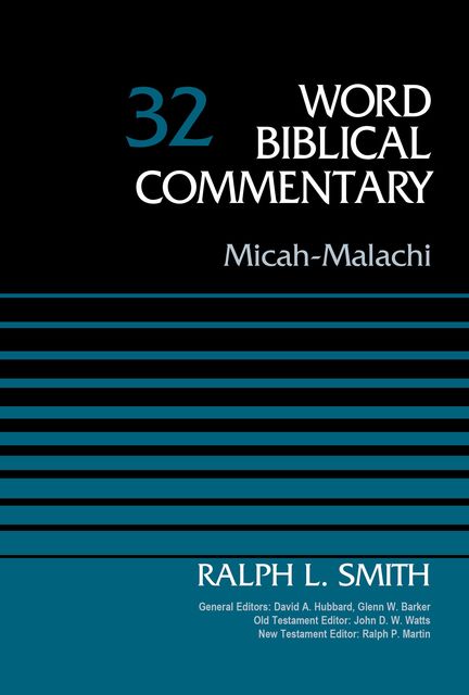Micah-Malachi, Volume 32, Ralph Smith