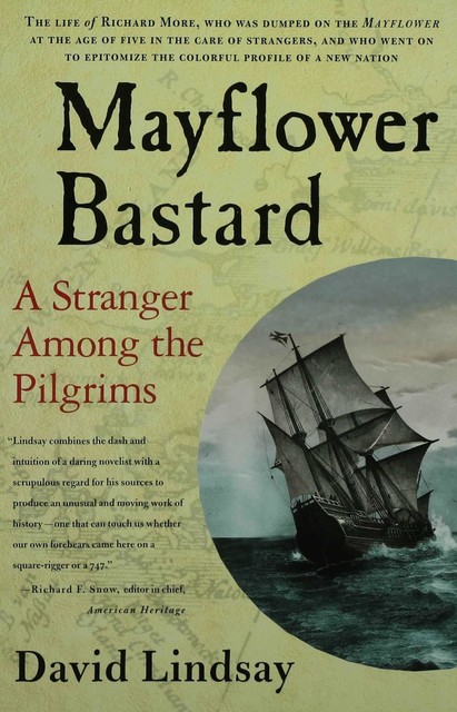 Mayflower Bastard, David Lindsay