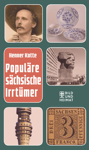 Populäre sächsische Irrtümer, Henner Kotte