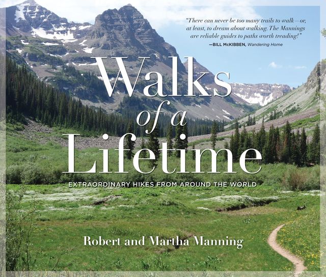 Walks of a Lifetime, Martha Manning, Robert Manning