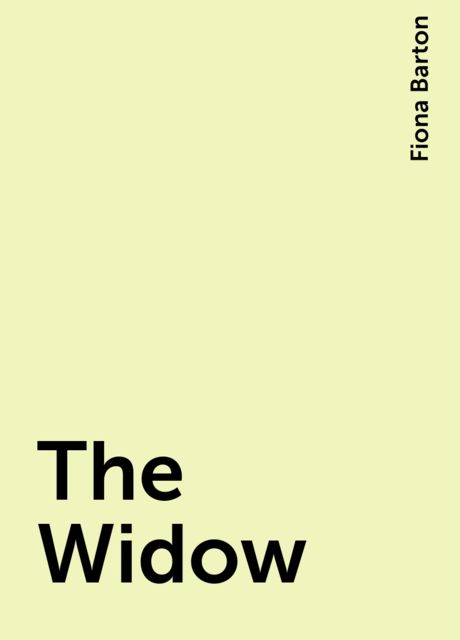 The Widow, Fiona Barton