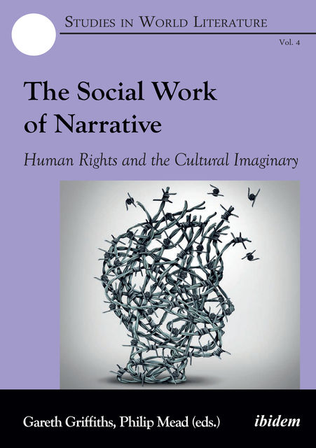 The Social Work of Narrative, Gareth Griffiths, Philip Mead