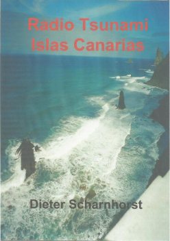 Radio Tsunami Islas Canarias, Dieter Scharnhorst