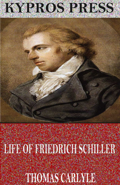 Life of Friedrich Schiller, Thomas Carlyle