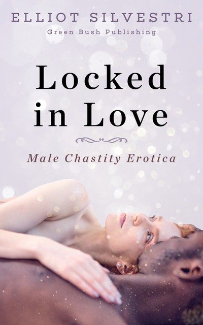 Locked in Love, Elliot Silvestri