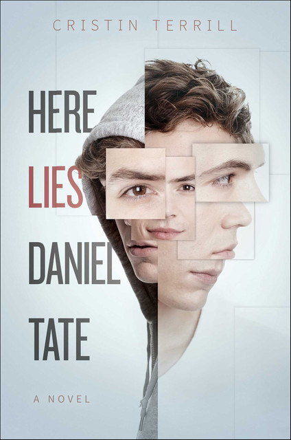Here Lies Daniel Tate, Cristin Terrill