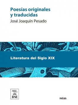 Poesías originales y traducidas, José Joaquín Pesado