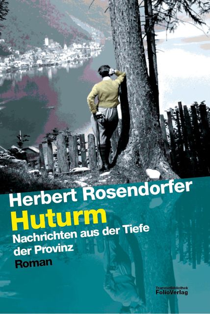 Huturm, Herbert Rosendorfer