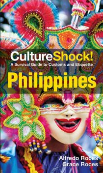 CultureShock! Philippines, Alfredo Roces, Grace Roces