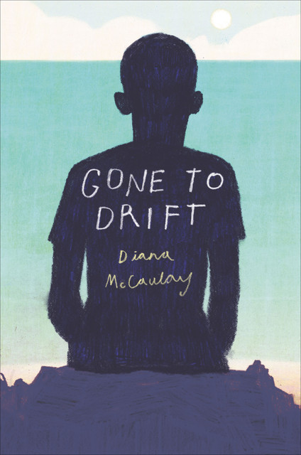 Gone to Drift, Diana McCaulay