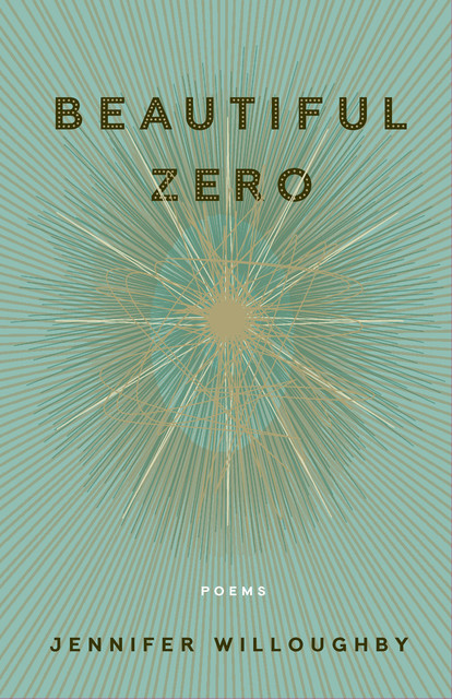 Beautiful Zero, Jennifer Willoughby